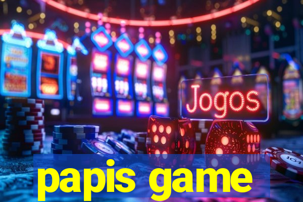 papis game